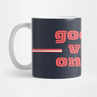 Good Vibes Only (Red) Mug